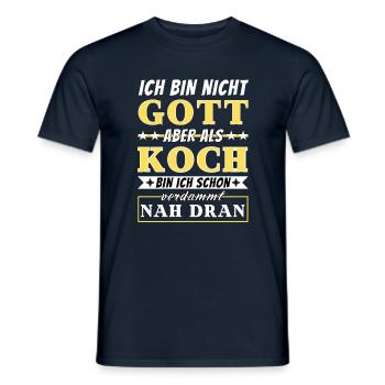Ich bin nicht Gott aber als Koch nah dran - Männer T-Shirt - Navy - Vorne - AI Model Male 178 light (178cm)