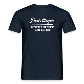 Parkettleger Meister Parkettlegermeister Chef - Männer T-Shirt - Navy - Vorne - AI Model Male 178 light (178cm)