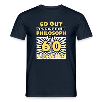 So gut kann nur ein Philosoph mit 40 aussehen - Männer T-Shirt - Navy - Vorne - AI Model Male 178 light (178cm)