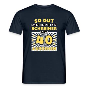 So gut kann nur ein Schreiner mit 40 aussehen - Männer T-Shirt - Navy - Vorne - AI Model Male 178 light (178cm)