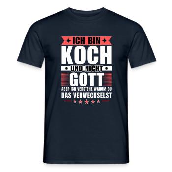 Ich bin Koch und nicht Gott - Männer T-Shirt - Navy - Vorne - AI Model Male 178 light (178cm)