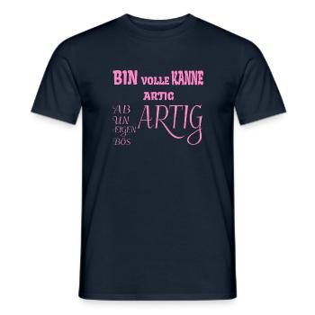Bin volle Kanne artig - Männer T-Shirt - Navy - Vorne - AI Model Male 178 light (178cm)