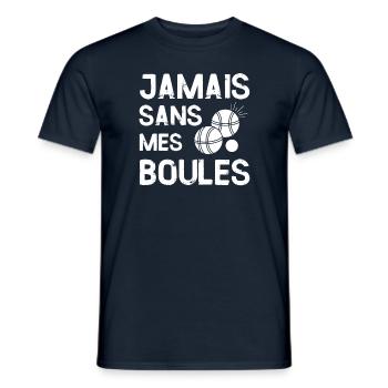 t-shirt humour petanque jamais sans mes boules - T-shirt homme - marine - Devant - AI Model Male 178 light (178cm)
