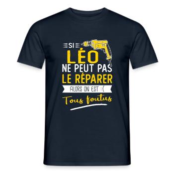 Si Léo ne peut pas le réparer on est foutus - T-shirt homme - marine - Devant - AI Model Male 178 light (178cm)