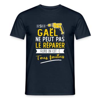 Si Gaël ne peut pas le réparer on est foutus - T-shirt homme - marine - Devant - AI Model Male 178 light (178cm)