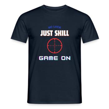 Chemise Pas de chance, juste de l’habileté - Gamer, Shooter, etc. - T-shirt homme - marine - Devant - AI Model Male 178 light (178cm)
