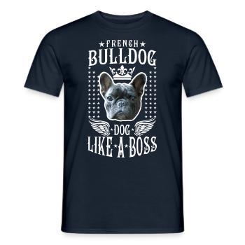 07 French Bulldog Dog like a Boss King Spruch - Männer T-Shirt - Navy - Vorne - AI Model Male 178 light (178cm)