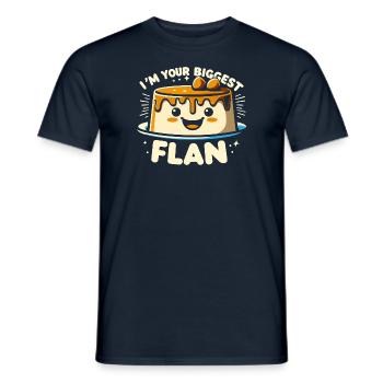 I'm Your Biggest Flan - Funny Dessert Lover - Men's T-Shirt - navy - Front - AI Model Male 178 light (178cm)