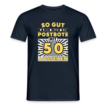 So gut kann nur ein Postbote mit 50 aussehen - Männer T-Shirt - Navy - Vorne - AI Model Male 178 light (178cm)