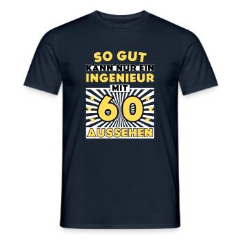 So gut kann nur ein Ingenieur mit 60 aussehen - Männer T-Shirt - Navy - Vorne - AI Model Male 178 light (178cm)