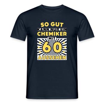 So gut kann nur ein Chemiker mit 60 aussehen - Männer T-Shirt - Navy - Vorne - AI Model Male 178 light (178cm)