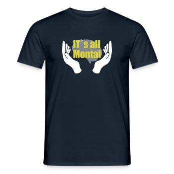 It is all mental - Men's T-Shirt - navy - Front - AI Model Male 178 light (178cm)