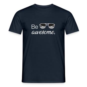 Be awesome - Männer T-Shirt - Navy - Vorne - AI Model Male 178 light (178cm)