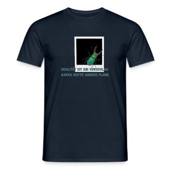 Realität ist ein Vorschlag. Kafka hatte andere ... - Männer T-Shirt - Navy - Vorne - AI Model Male 178 light (178cm)