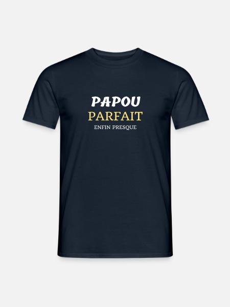 t shirt papou parfait enfin presque cadeau humour - T-shirt homme - marine
