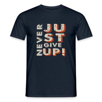 Never Give Up - Men's T-Shirt - navy - Front - AI Model Male 178 light (178cm)