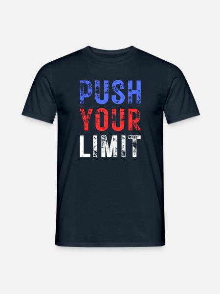 PUSH YOUR LIMIT – Farbe Blau, Rot, Weiß - Männer T-Shirt - Navy