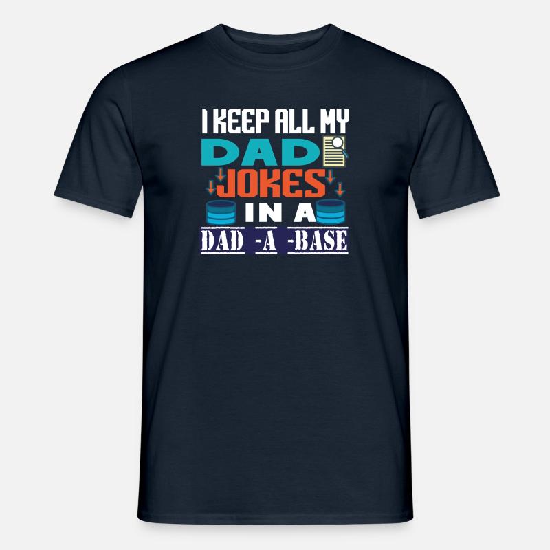 I Keep all my Dad jokes - Männer T-Shirt - Navy