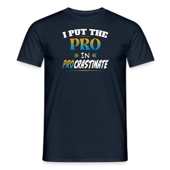 I Put the Pro in Procrastinate - Männer T-Shirt - Navy - Vorne - AI Model Male 178 light (178cm)