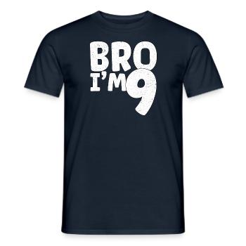 Bro I'm 9 - Men's T-Shirt - navy - Front - AI Model Male 178 light (178cm)