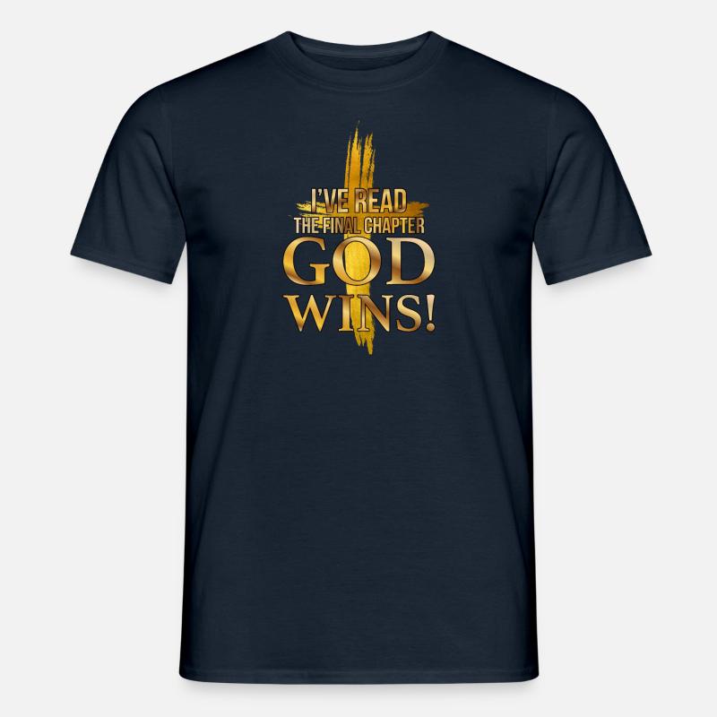 I Read The Final Chapter, God Wins - Männer T-Shirt - Navy