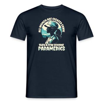 Paramedic - all women created equal, few paramedic - Men's T-Shirt - navy - Front - AI Model Male 178 light (178cm)