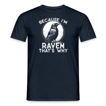 Parce que je suis Raven - c’est pourquoi ! - T-shirt homme - marine - Devant - AI Model Male 178 light (178cm)