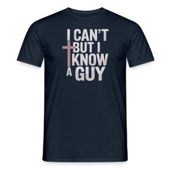 Jesus - ich kann nicht, aber ich kenn da jemanden - Männer T-Shirt - Navy - Vorne - AI Model Male 178 light (178cm)