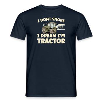 Nicht Schnarchen, Träume ich bin Traktor - Männer T-Shirt - Navy - Vorne - AI Model Male 178 light (178cm)