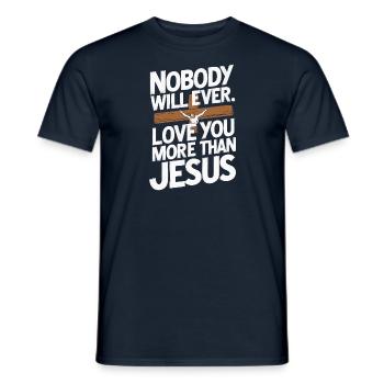 Nobody will ever love you more than Jesus - Christ - Men's T-Shirt - navy - Front - AI Model Male 178 light (178cm)
