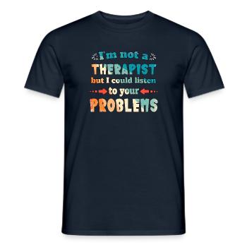 I'm not a therapist but I could listen - Men's T-Shirt - navy - Front - AI Model Male 178 light (178cm)