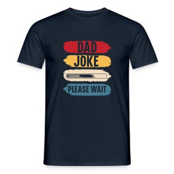 Dad joke please wait funny gift father's day - T-shirt homme - marine - Devant - AI Model Male 178 light (178cm)