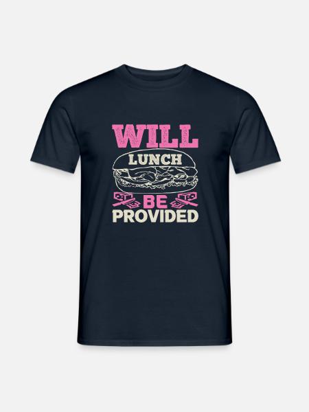 WILL LUNCH BE PROVIDED DOG - Men's T-Shirt - navy