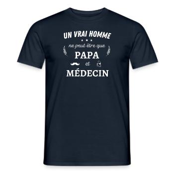 Un vrai homme n"est que papa et médecin - T-shirt homme - marine - Devant - AI Model Male 178 light (178cm)