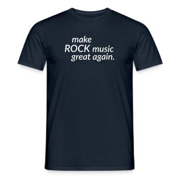 Rockmusik wieder großartig machen - Männer T-Shirt - Navy - Vorne - AI Model Male 178 light (178cm)