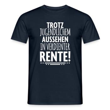 Trotz Rente Rentner - Männer T-Shirt - Navy - Vorne - AI Model Male 178 light (178cm)