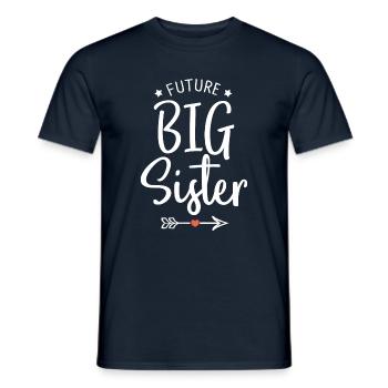 future big sister geschenk geburt große Schwester - Männer T-Shirt - Navy - Vorne - AI Model Male 178 light (178cm)