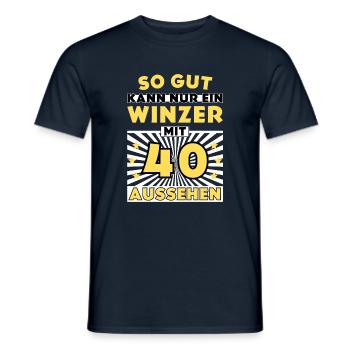 So gut kann nur ein Winzer mit 40 aussehen - Männer T-Shirt - Navy - Vorne - AI Model Male 178 light (178cm)