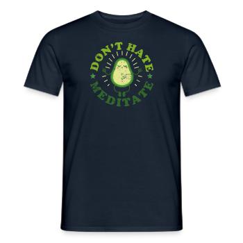 Meditation Meditate Saying - Men's T-Shirt - navy - Front - AI Model Male 178 light (178cm)