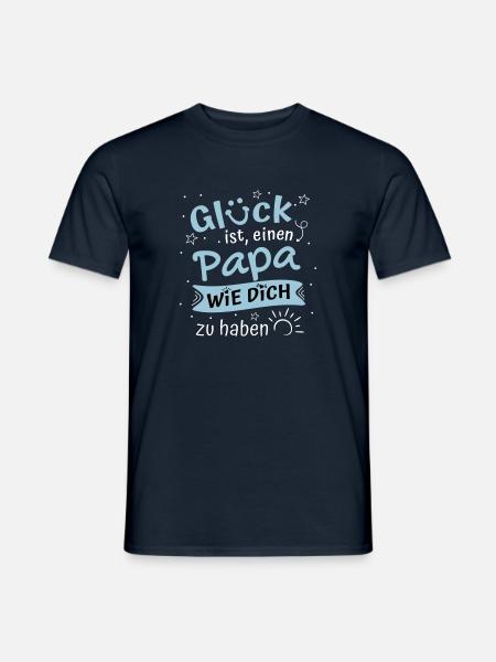 Glück ist einen Papa wie Dich zu haben Papa Spruch - Männer T-Shirt - Navy