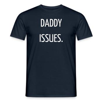 Daddy issues - Men's T-Shirt - navy - Front - AI Model Male 178 light (178cm)