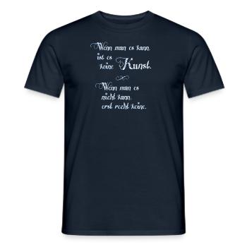keine Kunst - DIGITAL - blau weiß - dunkle Stoffe - Männer T-Shirt - Navy - Vorne - AI Model Male 178 light (178cm)