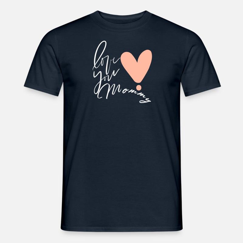 Liebe dich Mama - Männer T-Shirt - Navy