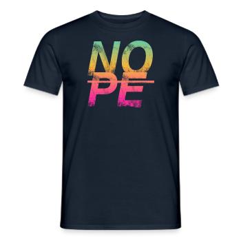 NOPE - sei kein Ja - Sager! - Männer T-Shirt - Navy - Vorne - AI Model Male 178 light (178cm)