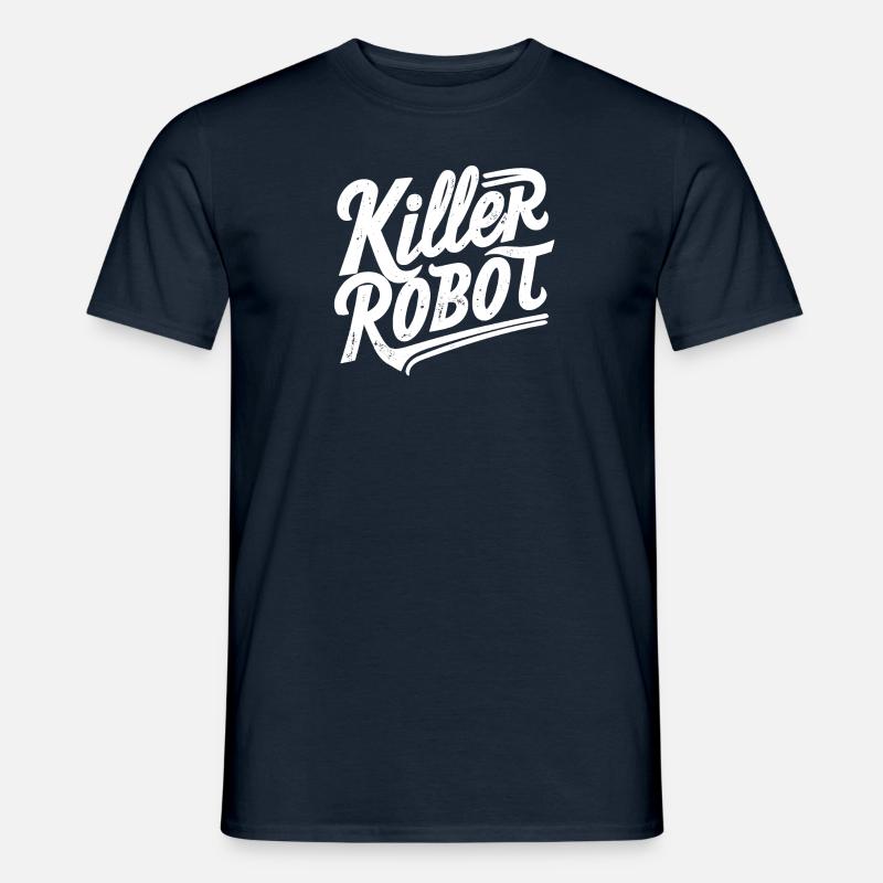 Killer Robot - Killer Robot - Männer T-Shirt - Navy