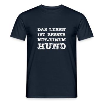 Das Leben ist besser mit einem Hund - Männer T-Shirt - Navy - Vorne - AI Model Male 178 light (178cm)