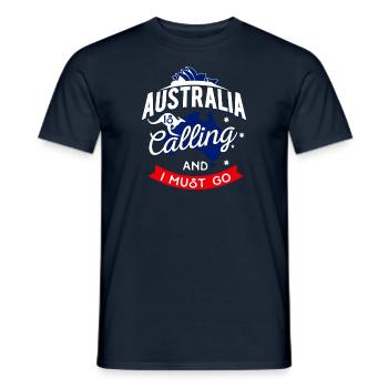 Australia is Calling and I must Go - Australien - Männer T-Shirt - Navy - Vorne - AI Model Male 178 light (178cm)