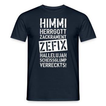 47B Himmi Herrgott ZACKRAMENT ZEFIX HALLELUJAH - Männer T-Shirt - Navy - Vorne - AI Model Male 178 light (178cm)