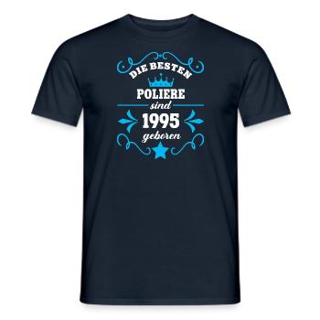 Geburtstag Polier Geboren 1995 Poliere Kollege Bau - Männer T-Shirt - Navy - Vorne - AI Model Male 178 light (178cm)