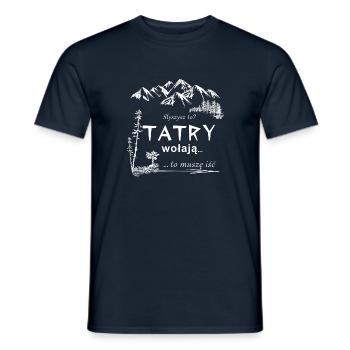Berge, Gory, Kiedy Tatry wołają muszę iść - Men's T-Shirt - navy - Front - AI Model Male 178 light (178cm)